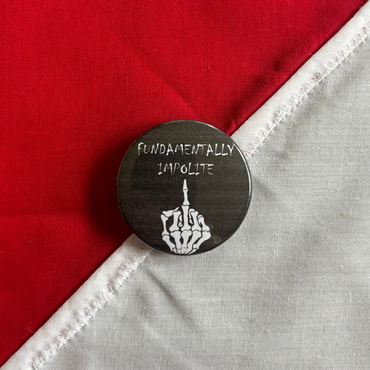 fundamentally impolite badge